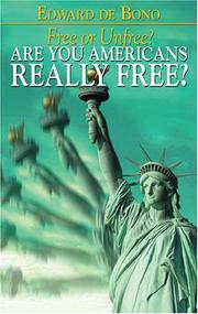 Cover of: Free or Unfree? by Edward de Bono