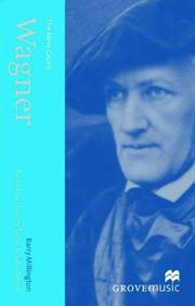 Cover of: The New Grove Wagner (New Grove Composer Biography S.)
