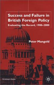 Cover of: Success and failure in British foreign policy: evaluating the record, 1900-2000