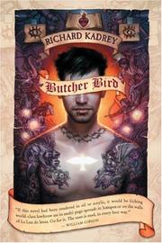 Cover of: Butcher Bird by Richard Kadrey