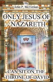 Cover of: Only Jesus of Nazareth Can Sit on the Throne of David