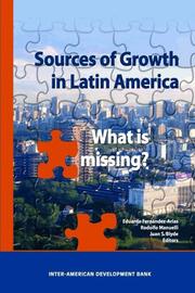 Cover of: Sources of Growth in Latin America. What Is Missing? by 