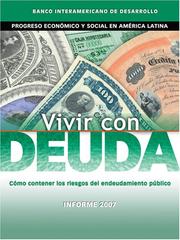 Cover of: Vivir con deuda. Como contener los riesgos del endeudamiento publico