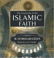 Cover of The Essentials of the Islamic Faith by Fethullah Gulen