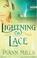 Cover of: Lightning and Lace (Texas Legacy Series #3)