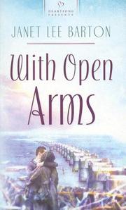 Cover of: With Open Arms (Heartsong Presents #730) by Janet Lee Barton