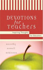 Cover of: Devotions for Teachers--Inspiring Thoughts for Educators (Inspirational Library) by Dorothy Howell Robinson