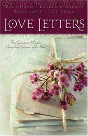 Love letters by Mary Davis, Mary Davis, Kathleen E. Kovach, Sally Laity, Jeri Odell
