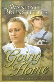 Going Home (Brides of Webster County #1) by Wanda E. Brunstetter