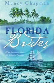 Cover of: Florida Brides by Eileen M. Berger, Stephen A. Papuchis, Muncy G. Chapman, Peggy Darty