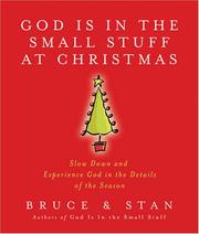 Cover of: God Is in the Small Stuff - at Christmas (God Is in the Small Stuff) (God Is in the Small Stuff) by Bruce Bickel, Stan Jantz