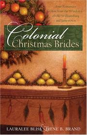 Colonial Christmas Brides by Lauralee Bliss, Irene B. Brand