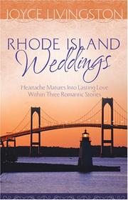 Cover of: Rhode Island Weddings: Down from the Cross/Mother's Day/The Fourth of July (Heartsong Novella Collection)