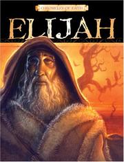 Cover of: Elijah (Chronicles of Faith)
