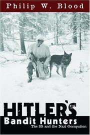 Cover of: Hitler's bandit hunters: the SS and the Nazi occupation of Europe