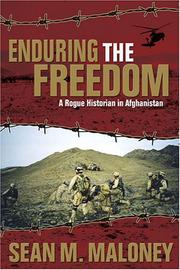 Cover of: Enduring the Freedom: A Rogue Historian in Afghanistan