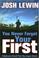 Cover of: You Never Forget Your First