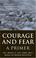 Cover of: Courage and Fear