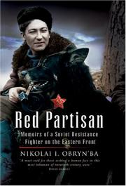 Cover of: Red Partisan: Memoirs of a Soviet Resistance Fighter on the Eastern Front
