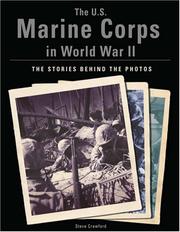 Cover of: The U.S. Marine Corps in World War II: The Stories Behind the Photos