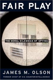 Cover of: Fair Play: The Moral Dilemmas of Spying