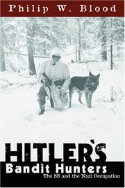 Hitler's bandit hunters by Philip W. Blood