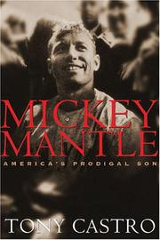 Cover of: Mickey Mantle by Tony Castro
