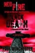 Cover of: Red Fire Black Death: A Tale of Murder and Mayhem / A Mystery of the Mind