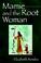 Cover of: Mamie and the Root Woman