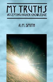 Cover of: My Truths by A. M. Smith