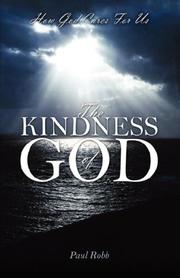 Cover of: The Kindness of God | Paul Robb