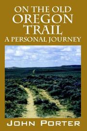 Cover of: On The Old Oregon Trail: A Personal Journey