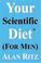 Cover of: Your Scientific Diet for Men