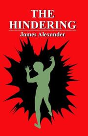 Cover of: The Hindering by James Alexander