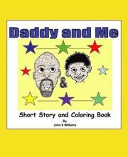 Cover of: Daddy and Me: Children's Story and Coloring Book