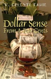 Cover of: Dollar Sense From a Few Cents | V Celeste Fahie