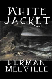 Cover of: White Jacket by Herman Melville