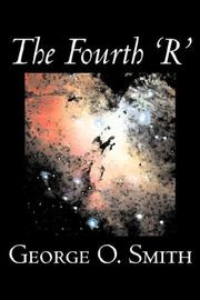 Cover of: The Fourth 'R' by George, O. Smith