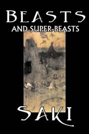 Cover of: Beasts and Super-Beasts by Saki