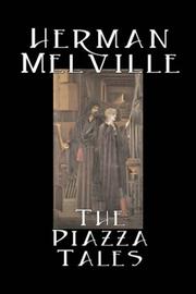 Cover of: The Piazza Tales by Herman Melville, Herman Melville