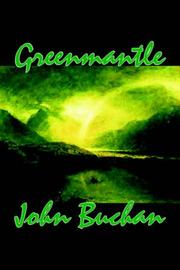 Cover of: Greenmantle by John Buchan, John Buchan