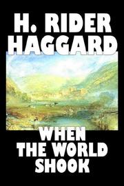 Cover of: When the World Shook by H. Rider Haggard