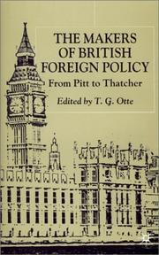 Cover of: The makers of British foreign policy by edited by T.G. Otte.