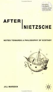 Cover of: After Nietzsche: Notes Towards a Philosophy of Ecstasy