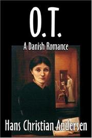 Cover of: O.T., A Danish Romance by Hans Christian Andersen