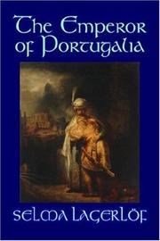 Cover of: The Emperor of Portugalia by Selma Lagerlöf, Selma Lagerlöf