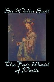 Cover of: The Fair Maid of Perth by Sir Walter Scott