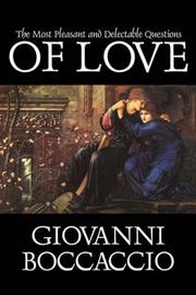 Cover of: The Most Pleasant and Delectable Questions of Love by Giovanni Boccaccio