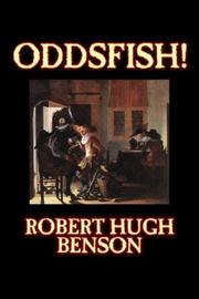 Cover of: Oddsfish! by Robert Hugh Benson