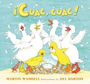 Cover of: Cuac, Cuac/it S Quacking Time by Martin Waddell, Jill Barton